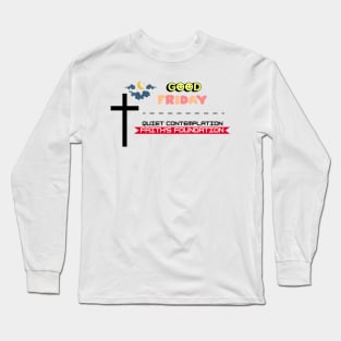 Good Friday and cross we love jesus Long Sleeve T-Shirt